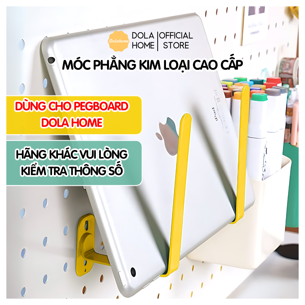 Móc treo kim loại Dola Home để đầu máy hút bụi, Ipad, máy tính bảng, sách, đồ dùng gia đình phụ kiện bảng Pegboard