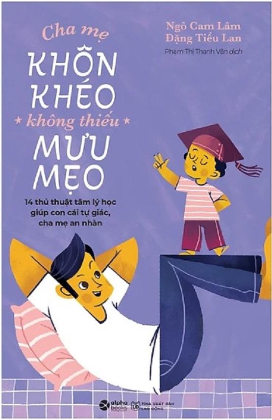 Cha Mẹ Khôn Khéo Không Thiếu Mưu Mẹo