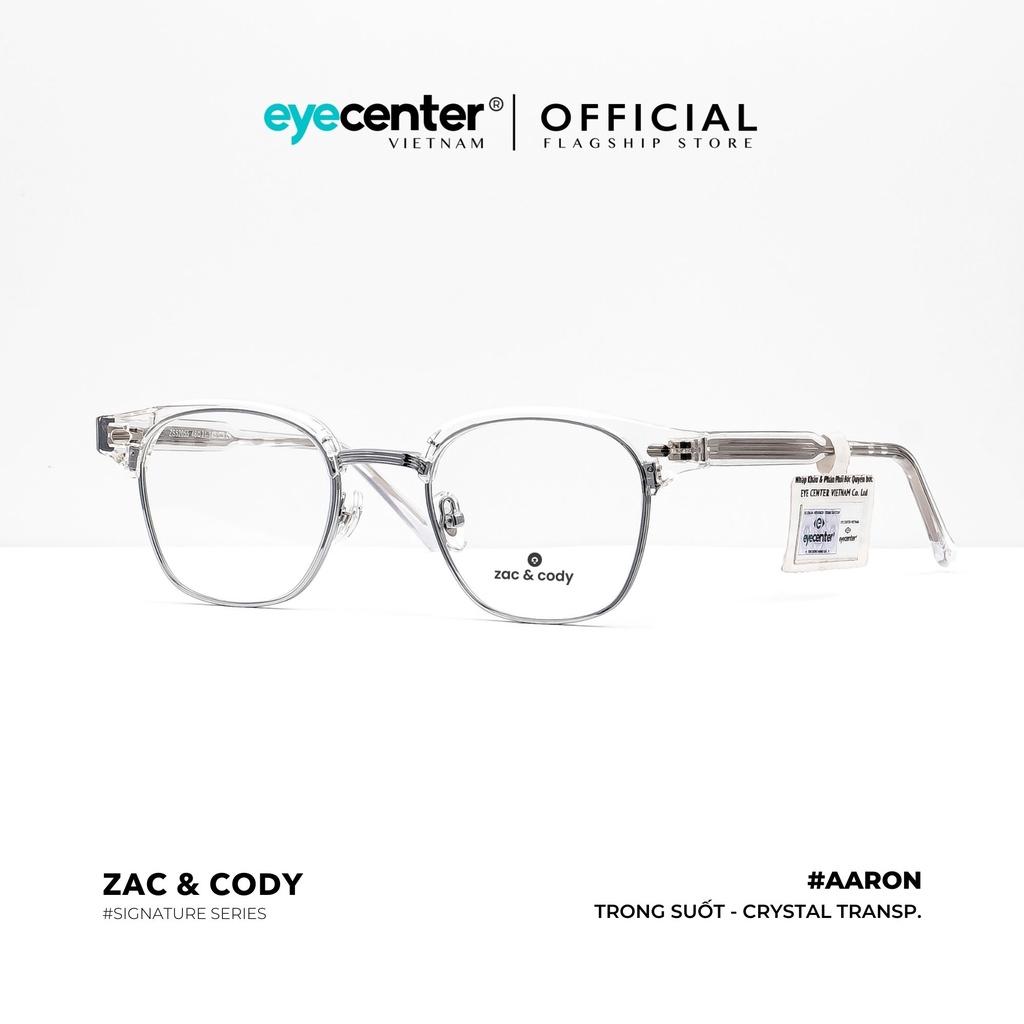 Gọng kính cận nam nữ A51-S chính hãng AARON by ZAC &amp;amp; CODY nhập khẩu Eye Center Vietnam