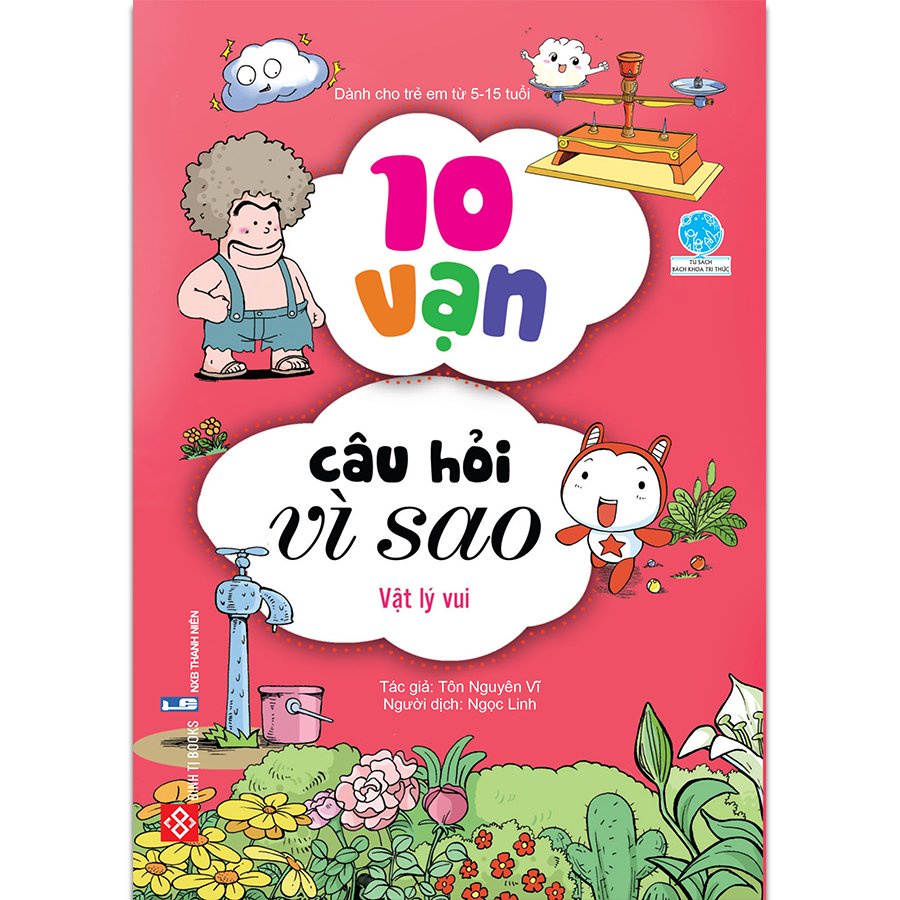 Bộ 18 cuốn Truyện Tranh Thiếu Nhi – 10 Vạn Câu Hỏi Vì Sao – Đinh Tị