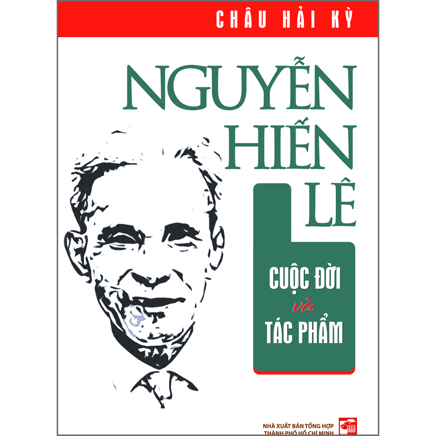 Nguyễn Hiến Lê - Cuộc đời và tác phẩm
