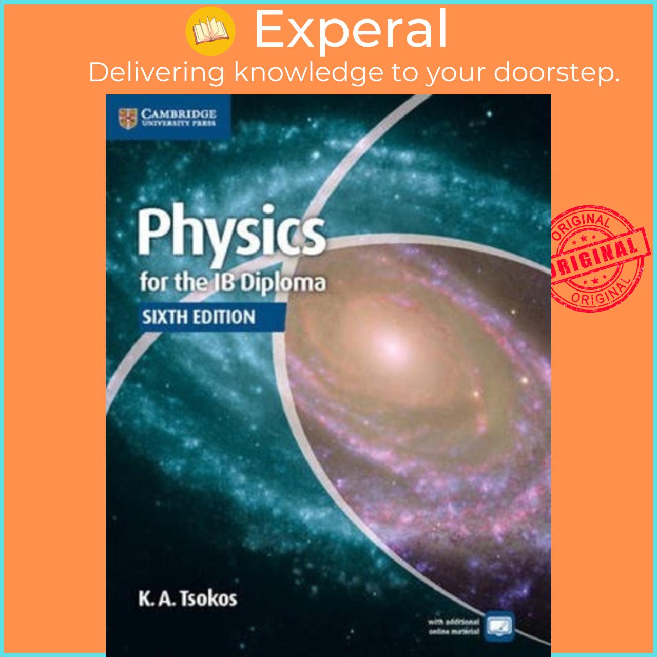Sách - Physics for the IB Diploma Coursebook by K. A. Tsokos (UK edition, paperback)