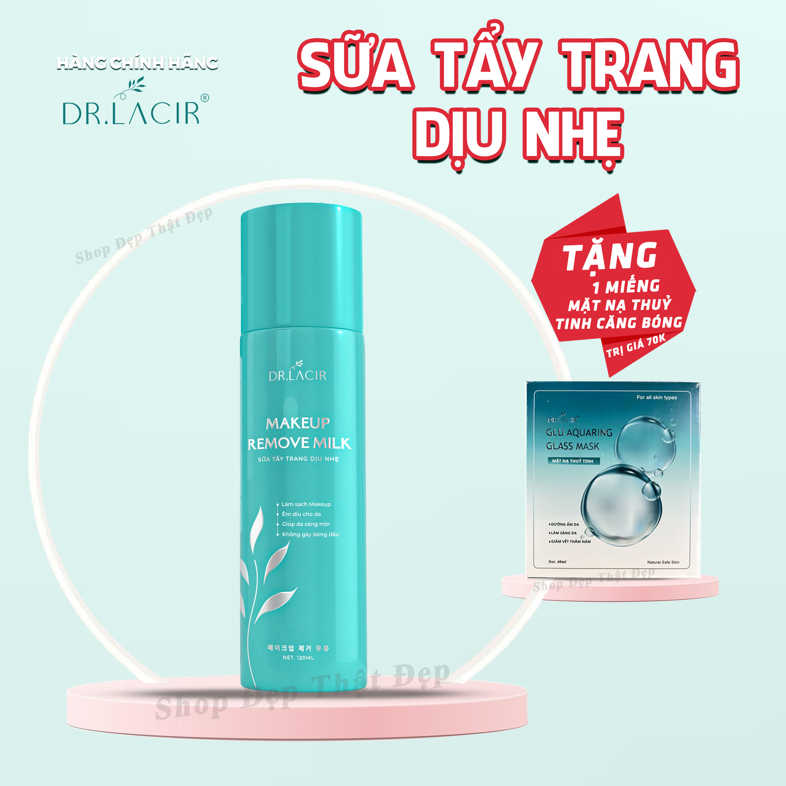 Sữa Tẩy Trang Dịu Nhẹ Dr.Lacir - Make Up Remove Milk 120ml, dành cho mọi loại da (Chính Hãng Dr Lacir)