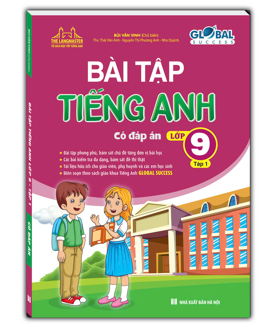 Sách GLOBAL SUCCESS - Bài tập tiếng anh lớp 9 tập 1 (có đáp án)