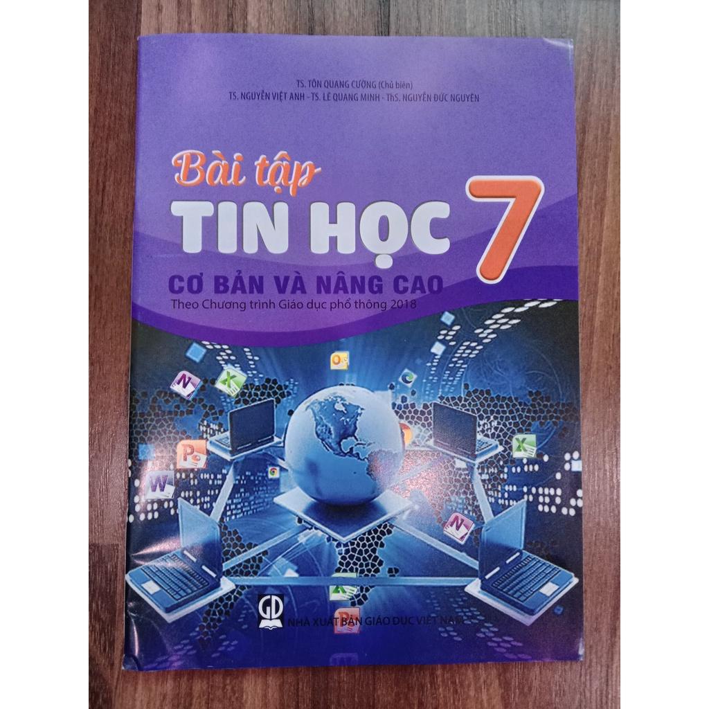 Sách - Bài tập tin học 7 cơ bản và nâng cao (Theo Chương trình Giáo dục phổ thông 2018)