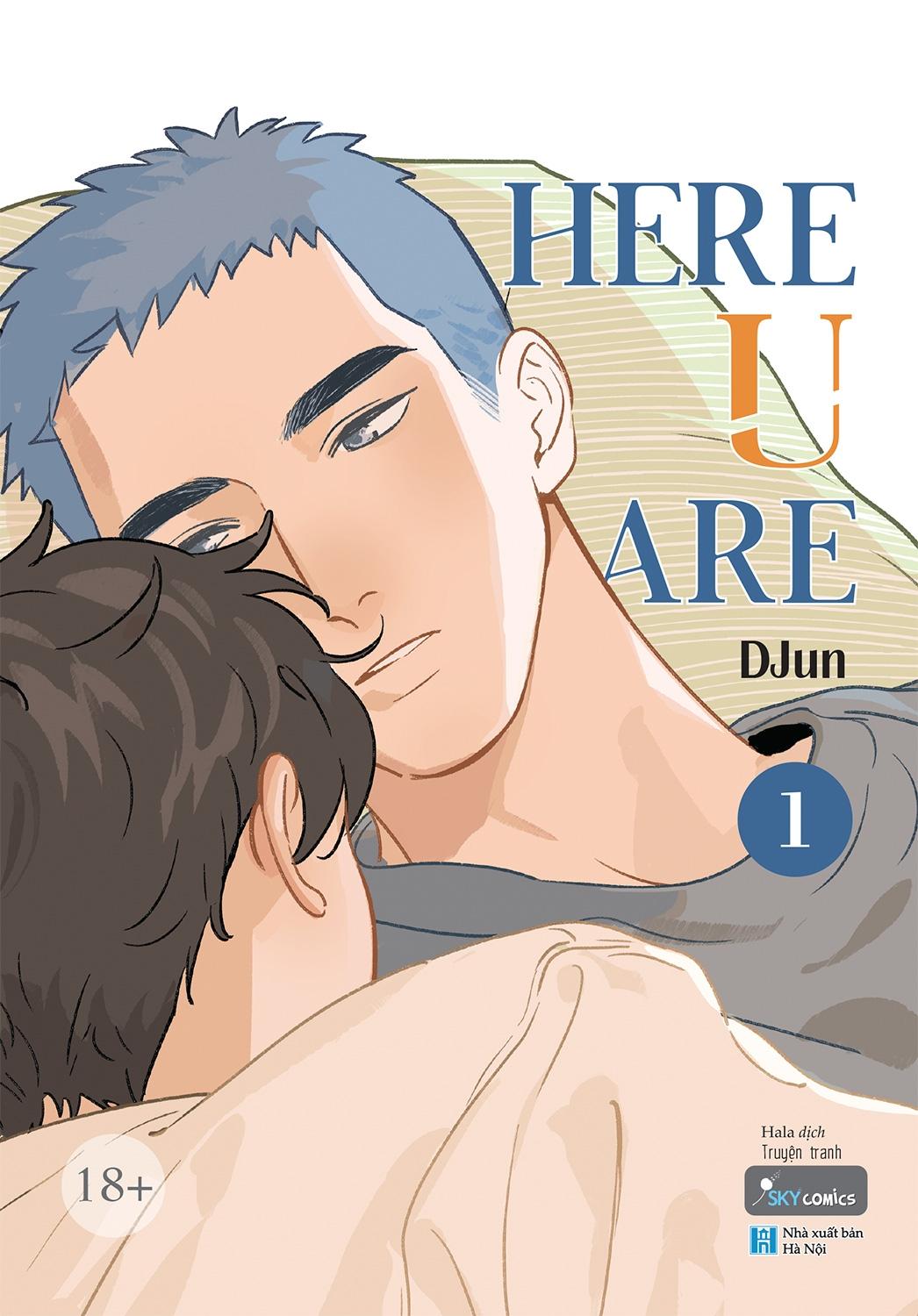 Here U Are - Tập 1 - Tặng Kèm 1 Bookmark Bế Hình Nhân Vật