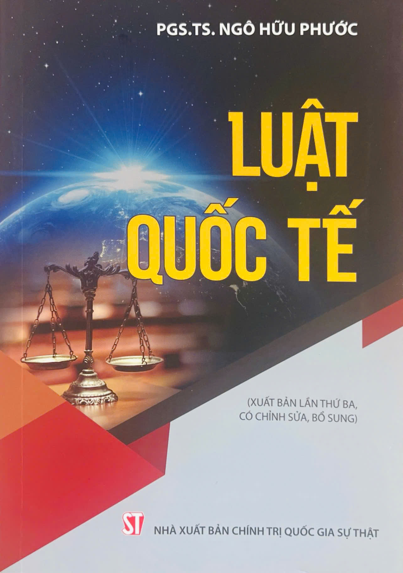 Sách Luật quốc tế (xuất bản lần thứ ba, có chỉnh sửa, bổ sung) - PGS TS. Ngô Hữu Phước