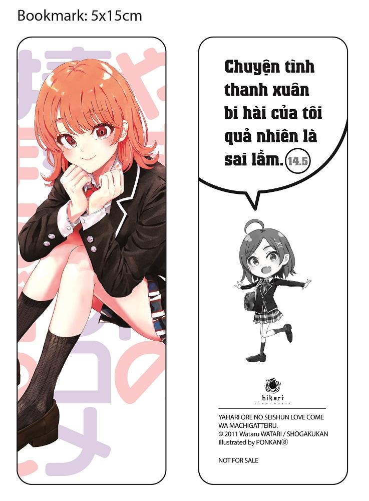 Chuyện Tình Thanh Xuân Bi Hài Của Tôi Quả Nhiên Là Sai Lầm - Tập 14.5 - Tặng Kèm Bookmark