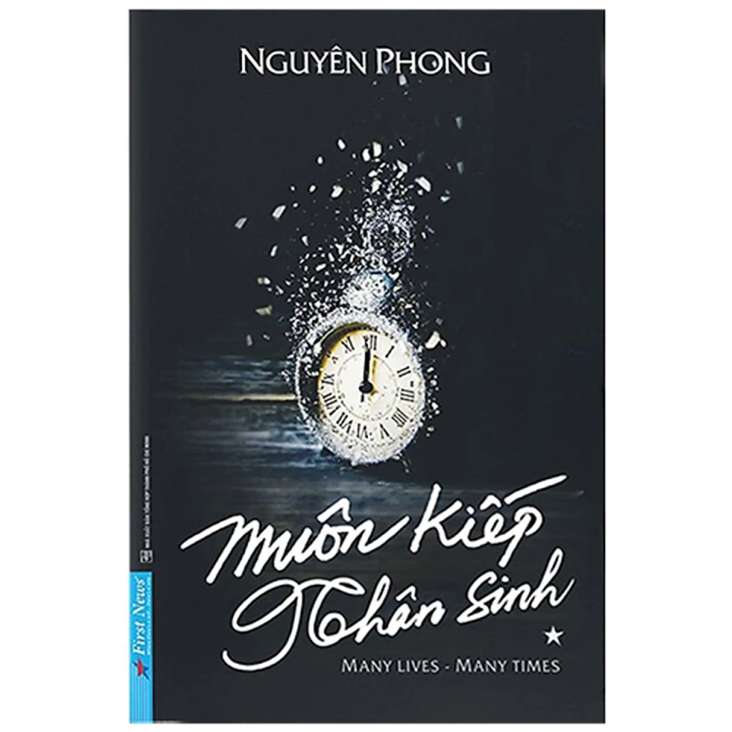 Combo 5Q: Muôn Kiếp Nhân Sinh + Giận + Hành Trình Về Phương Đông + Fear - Sợ Hãi - Thích Nhất Hạnh + Không Diệt Không Sinh Đừng Sợ Hãi (Top Sách Tâm Linh Bán Chạy Nhất Mọi Thời Đại) 