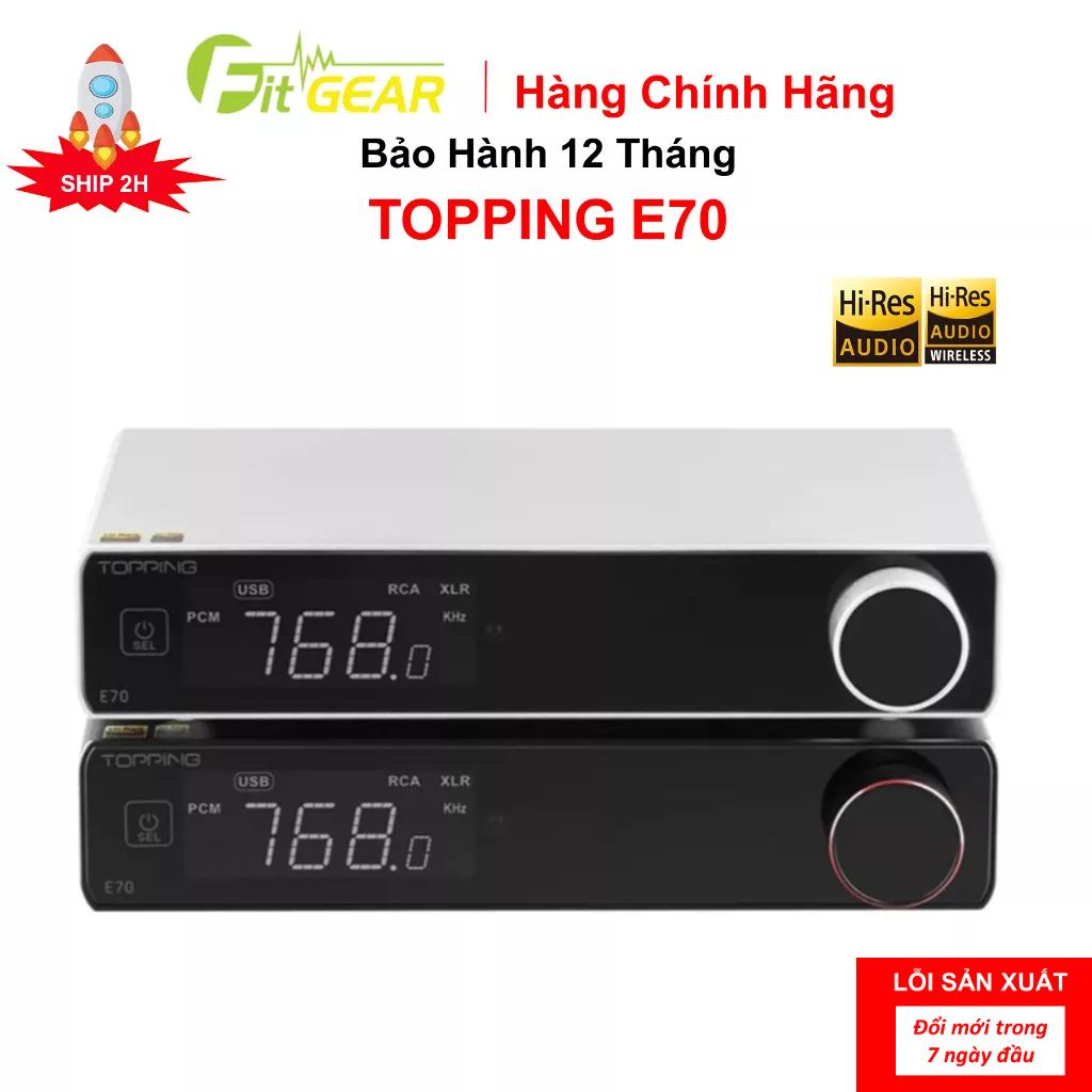 Bộ Giải Mã Âm Thanh DAC Desktop Topping E70 - Hàng Chính Hãng