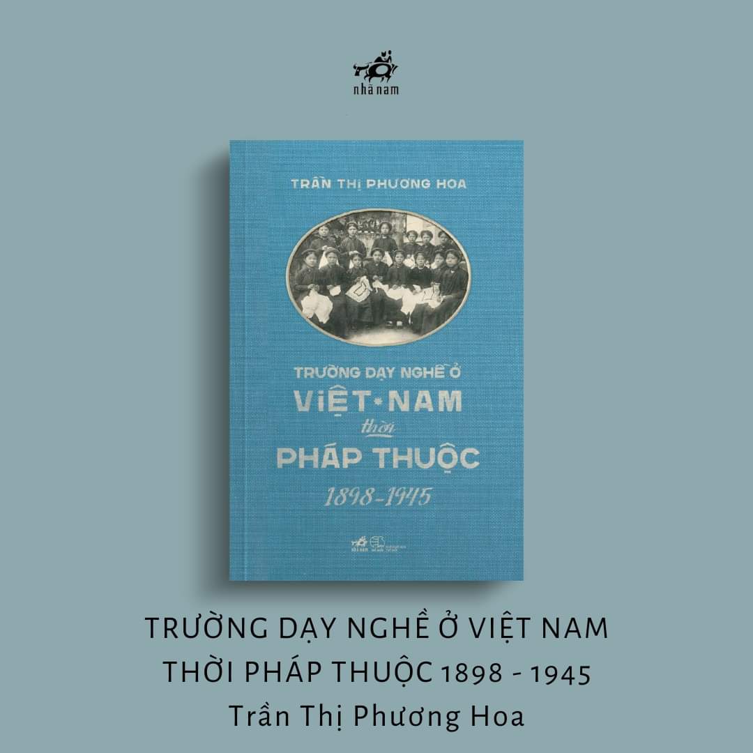 Trường Dạy Nghề Ở Việt Nam Thời Pháp Thuộc - Trần Thị Phương Hoa -