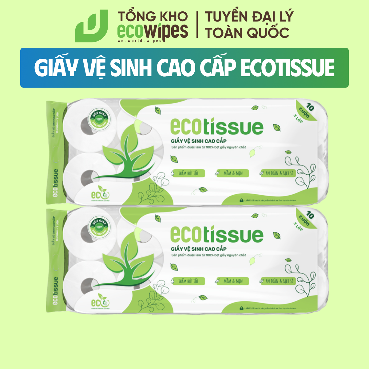 Giấy vệ sinh giấy cuộn cao cấp Ecotissue 3 lớp lốc 10 cuộn có lõi/không lõi cao cấp mềm dai tự nhiên