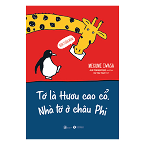 Tớ Là Hươu Cao Cổ. Nhà Tớ Ở Châu Phi