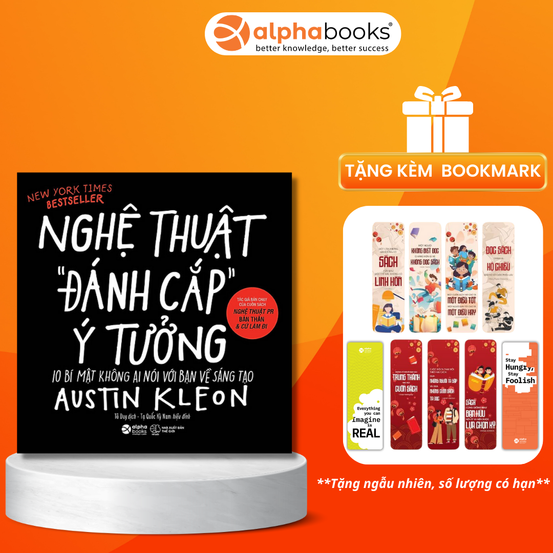 Sách Nghệ Thuật Đánh Cắp Ý Tưởng – 10 Bí Mật Không Ai Nói Với Bạn Về Sáng Tạo Austin Kleon – BẢN QUYỀN