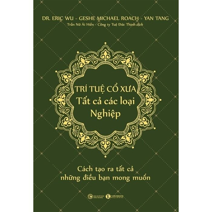 Trí Tuệ Cổ Xưa - Tất Cả Các Loại Nghiệp