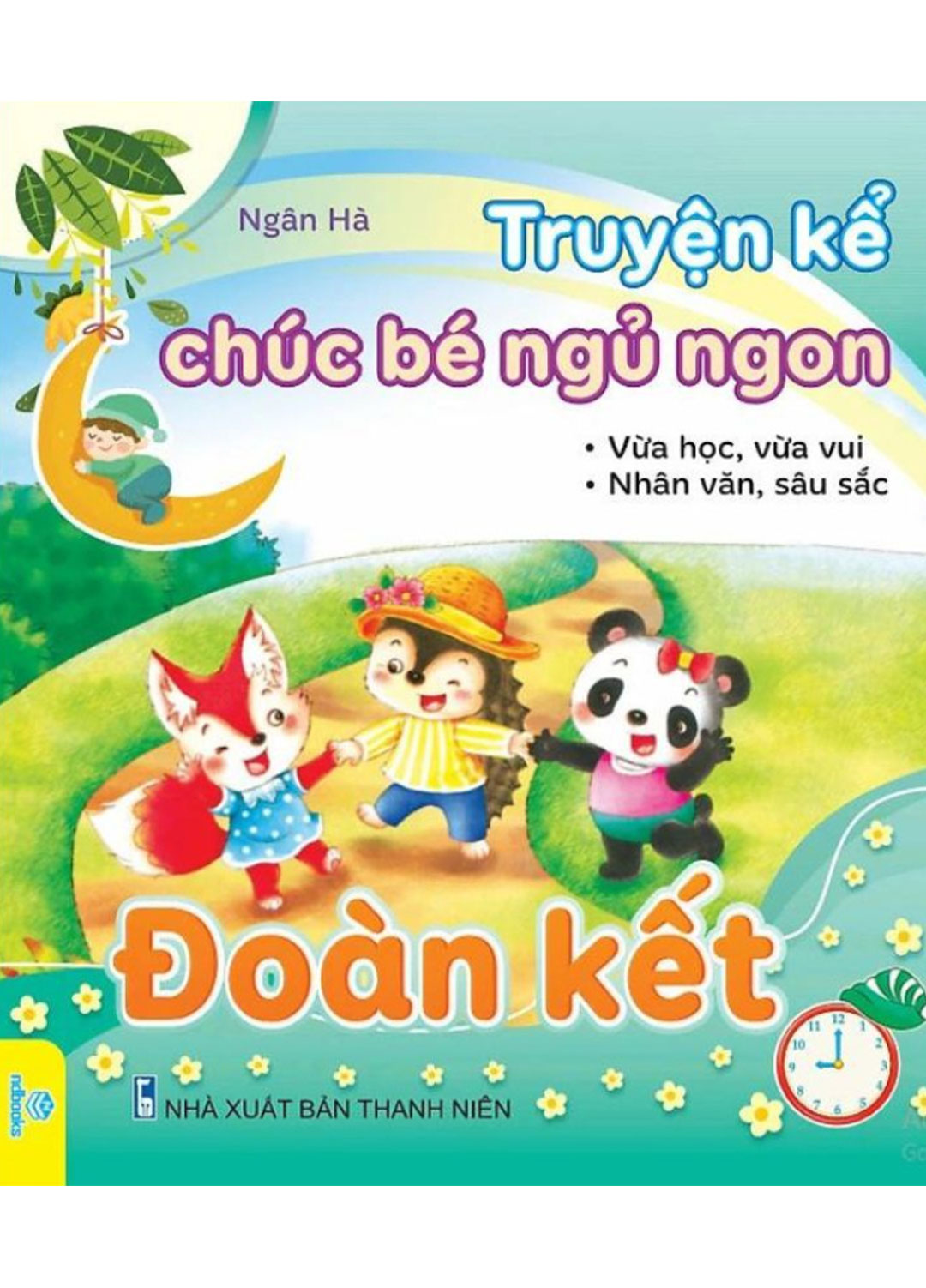 Truyện Kể Chúc Bé Ngủ Ngon - Đoàn Kết
