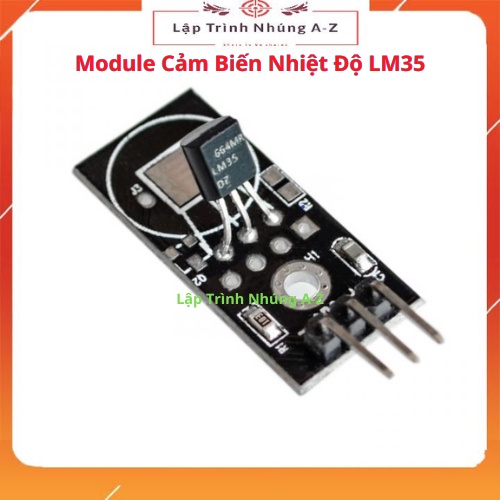 [Lập Trình Nhúng A-Z][155] Module Cảm Biến Nhiệt Độ LM35