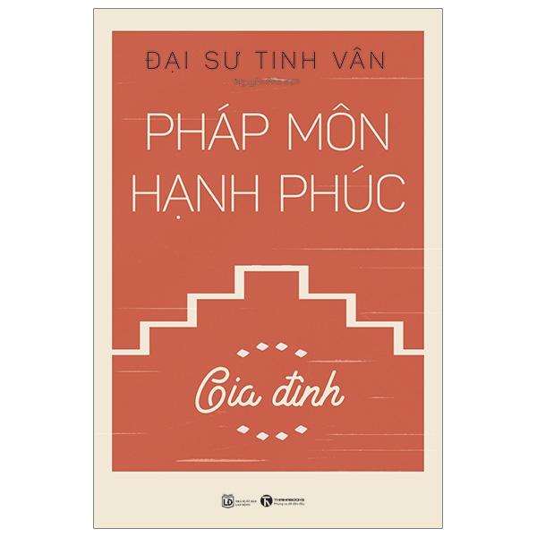 Pháp Môn Hạnh Phúc - Gia Đình