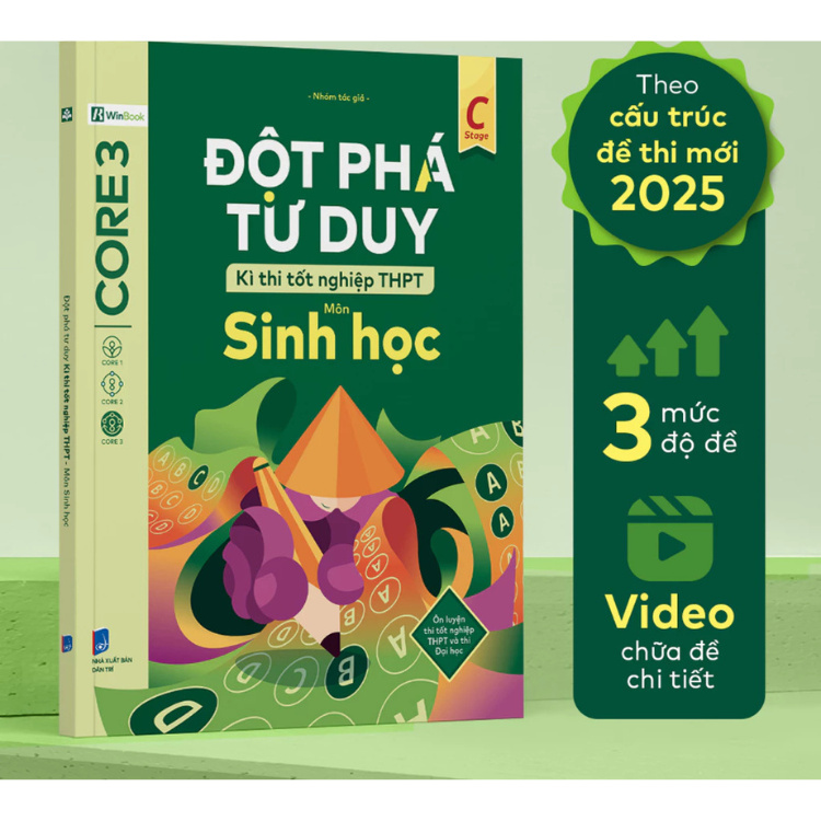 Đột phá tư duy Kì thi tốt nghiệp THPT môn Sinh học - Nhiều tác giả - Nhà xuất bản Dân Trí - WinBooks