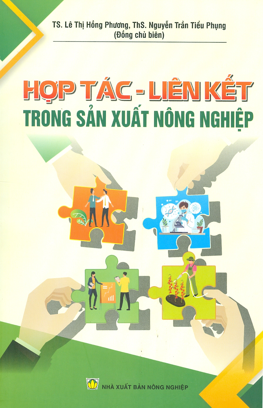 Hợp Tác - Liên Kết Trong Sản Xuất Nông Nghiệp