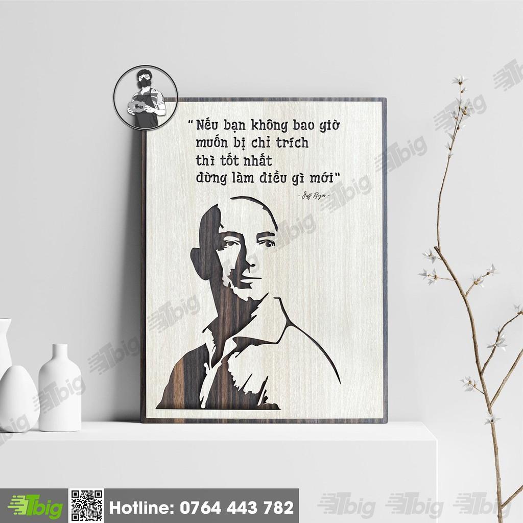 Mẫu tranh - Mã 043 "Nếu bạn không bao giờ muốn bị chỉ trích thì tốt nhất đừng làm điều gì mới"