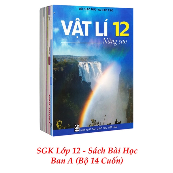 Sách Giáo Khoa Bộ Lớp 12 - Sách Bài Học Ban A (Bộ 14 Cuốn) (2021)