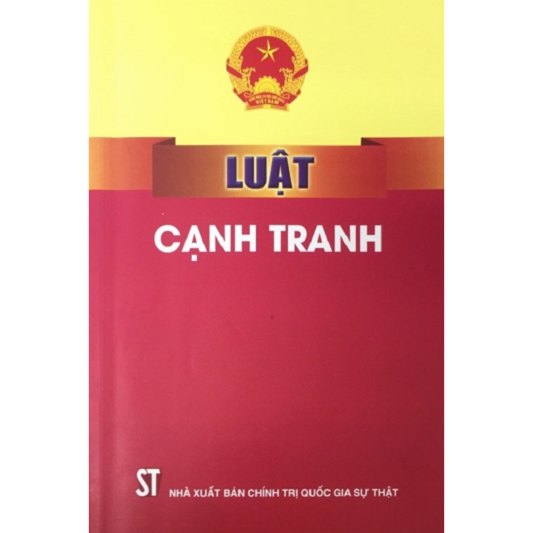 Sách Luật Cạnh Tranh (NXB Chính Trị Quốc Gia Sự Thật)