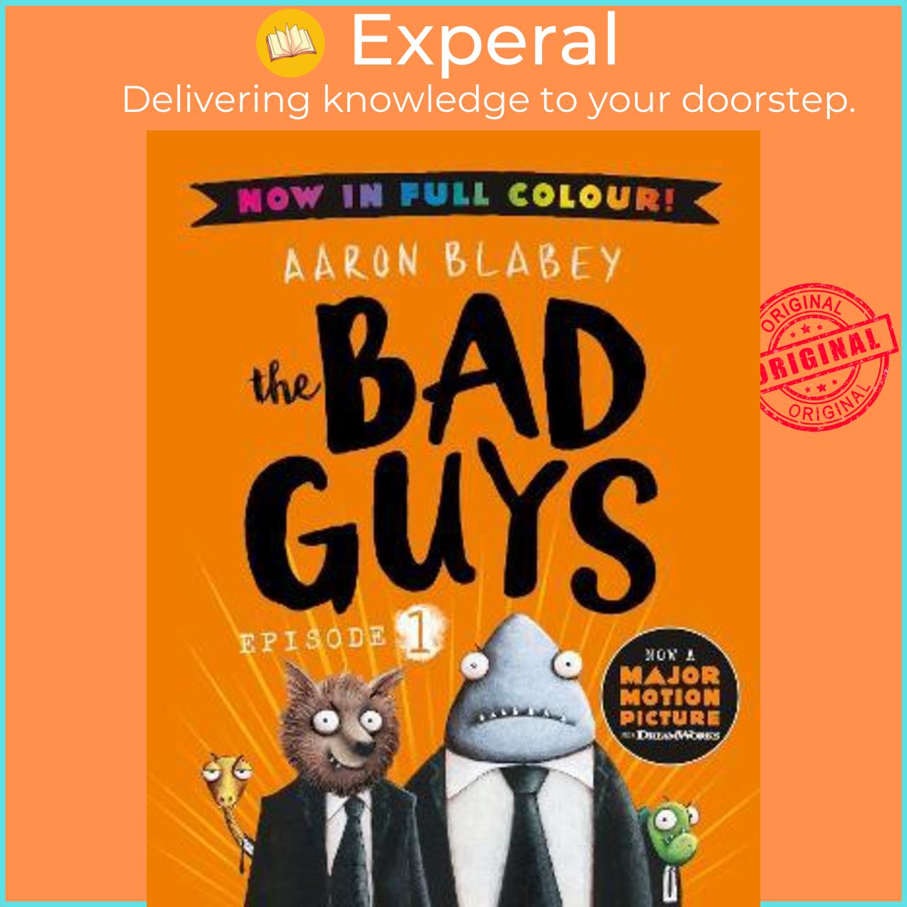 Sách - The Bad Guys Colour Edition by Aaron Blabey