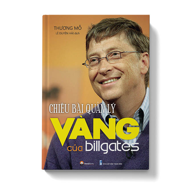 Chiêu Bài Quản Lý Vàng Của Bill Gates