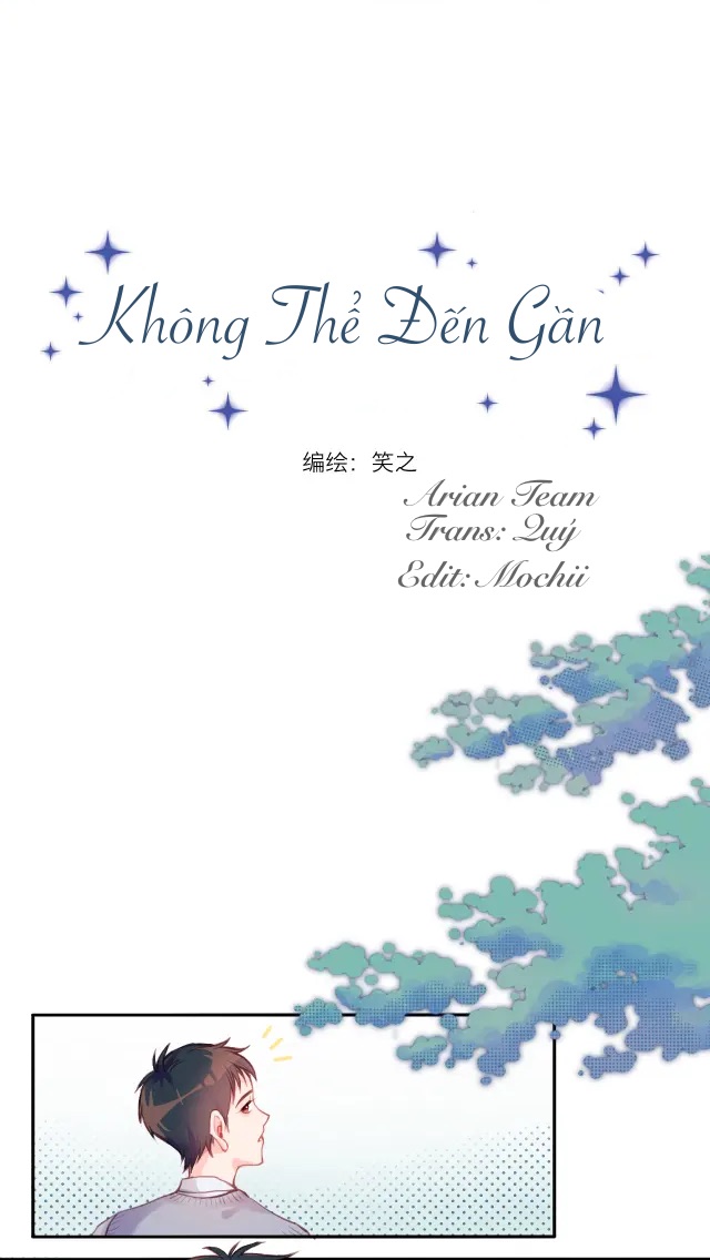 không thể đến gần chapter 0 10