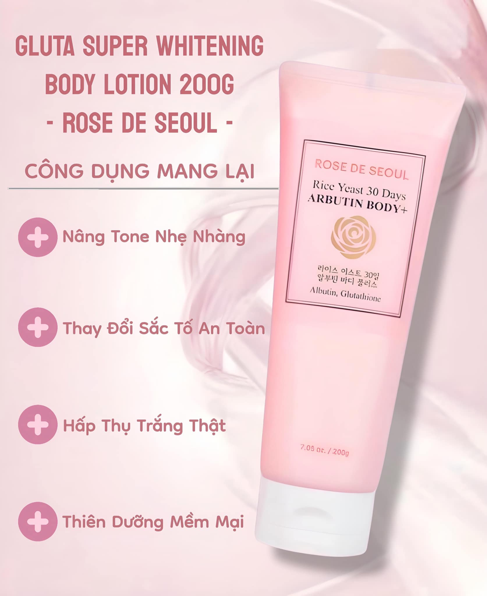 Kem body Rose De Seoul 200g date 2026 Dưỡng Ẩm, Dưỡng Trắng, Không nhờn dính, Không lộ vân