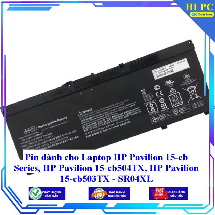 Pin dành cho Laptop HP Pavilion 15-cb Series HP Pavilion 15-cb504TX, HP Pavilion 15-cb503TX - SR04XL - Hàng Nhập Khẩu
