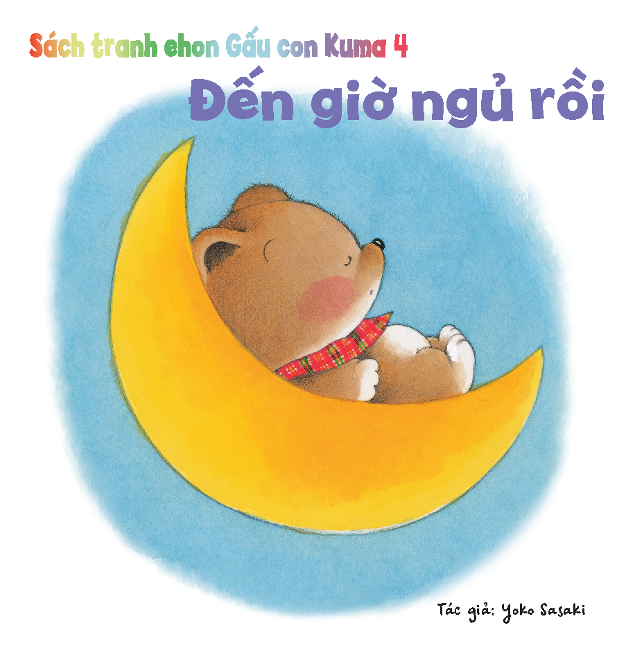 Đến giờ ngủ rồi​​ - Tủ sách Ehon cho bé