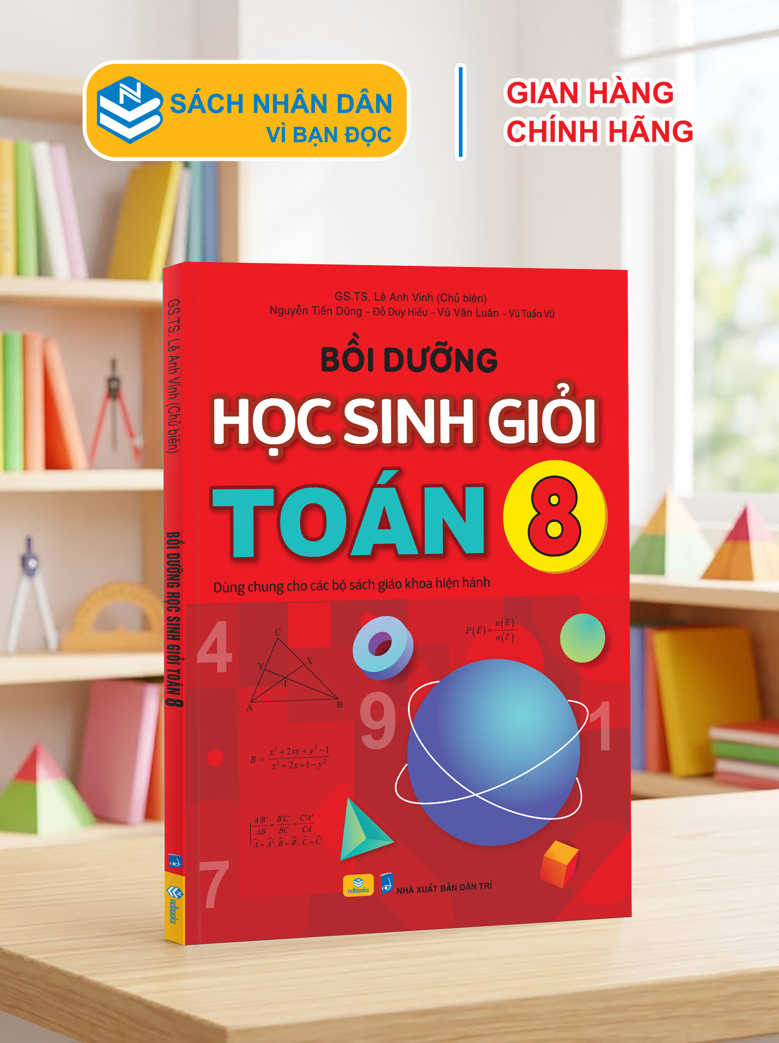 Sách - Bồi Dưỡng Học Sinh Giỏi Toán 8 - Dùng chung cho các bộ SGK hiện hành - ndbooks