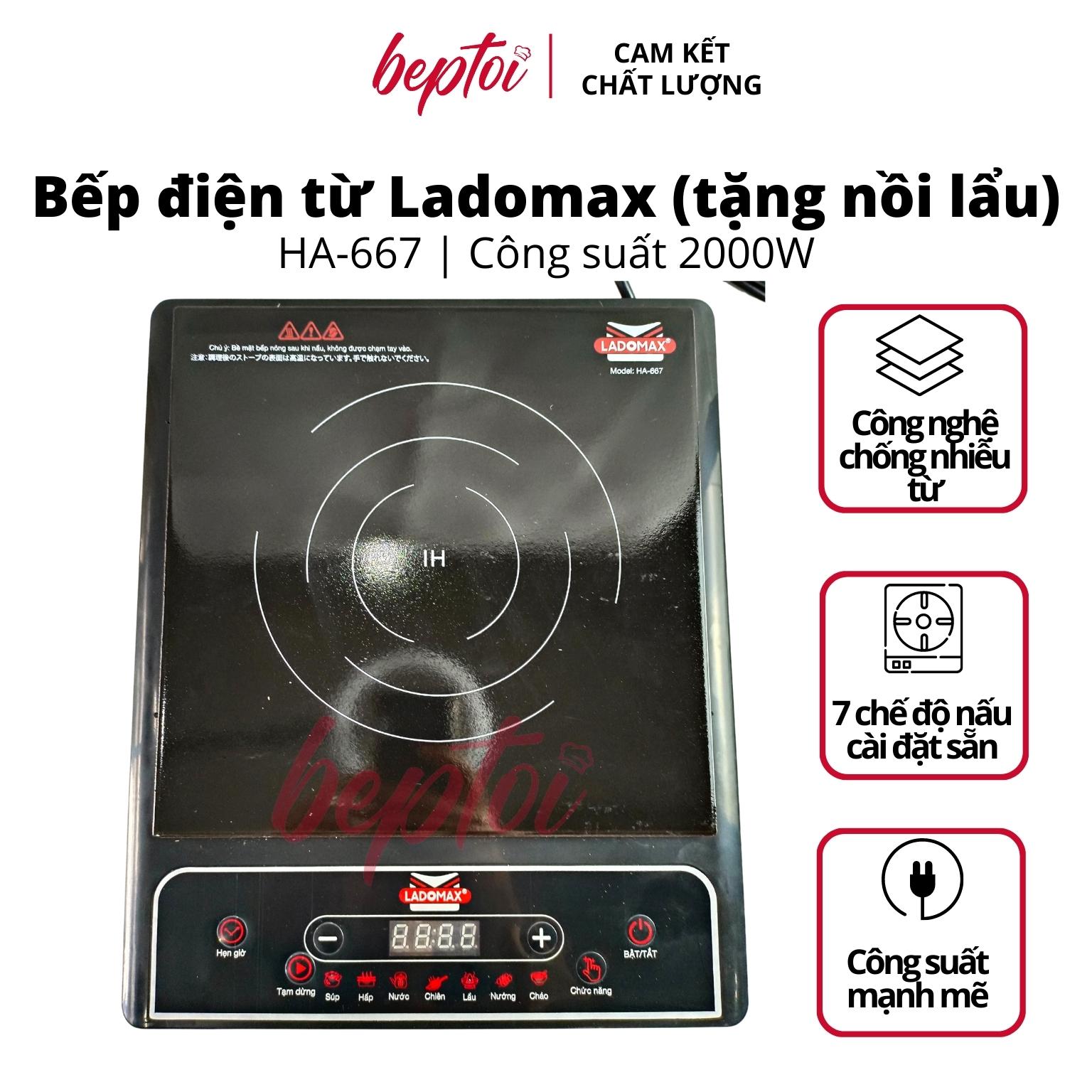 Bếp từ đơn Ladomax công suất 2000W, bếp điện từ mặt kiếng chịu lực HA-667 - Hàng Chính Hãng
