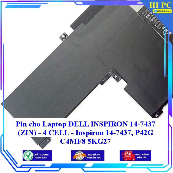 Pin cho Laptop DELL INSPIRON 14-7437  14-7437 P42G C4MF8 5KG27 - 4 CELL - Hàng Nhập Khẩu