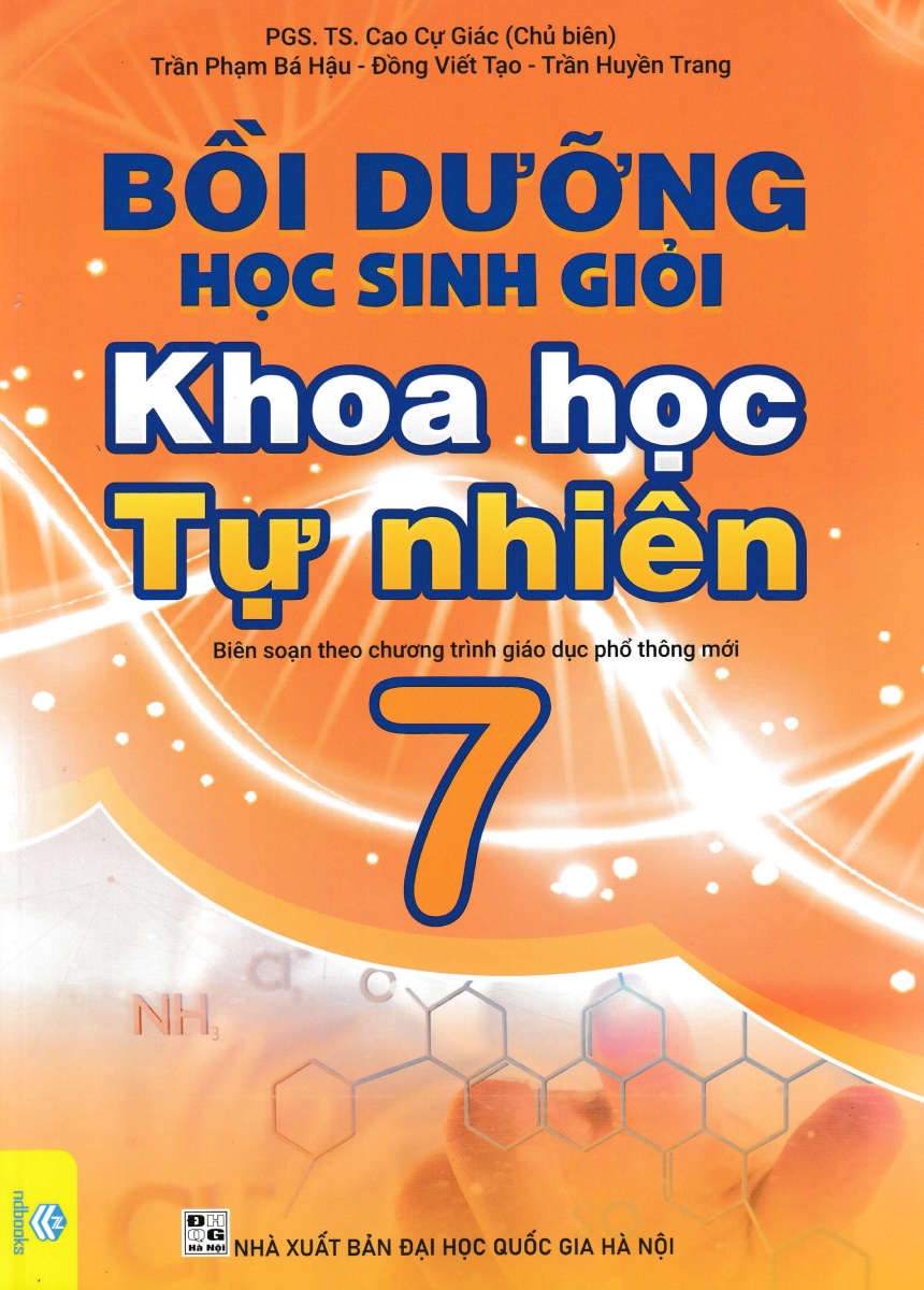 Bồi Dưỡng Học Sinh Giỏi Khoa Học Tự Nhiên 7 - ND (Biên Soạn Theo Chương Trình Giáo Dục Phổ Thông Mới)