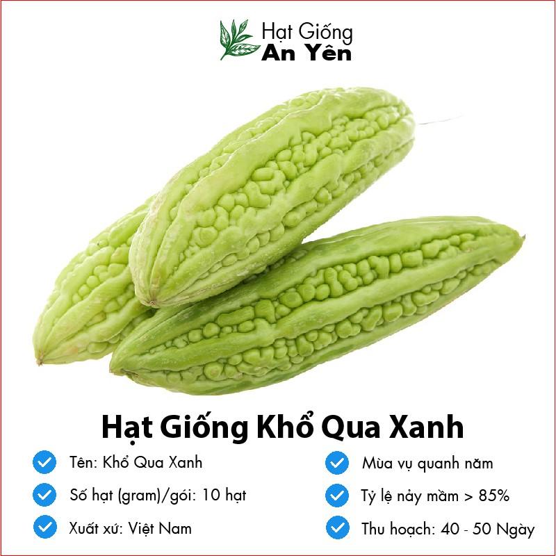 Hạt giống Khổ Qua Xanh thu hoạch sớm, dễ trồng, nảy mầm cao, sinh trưởng khoẻ