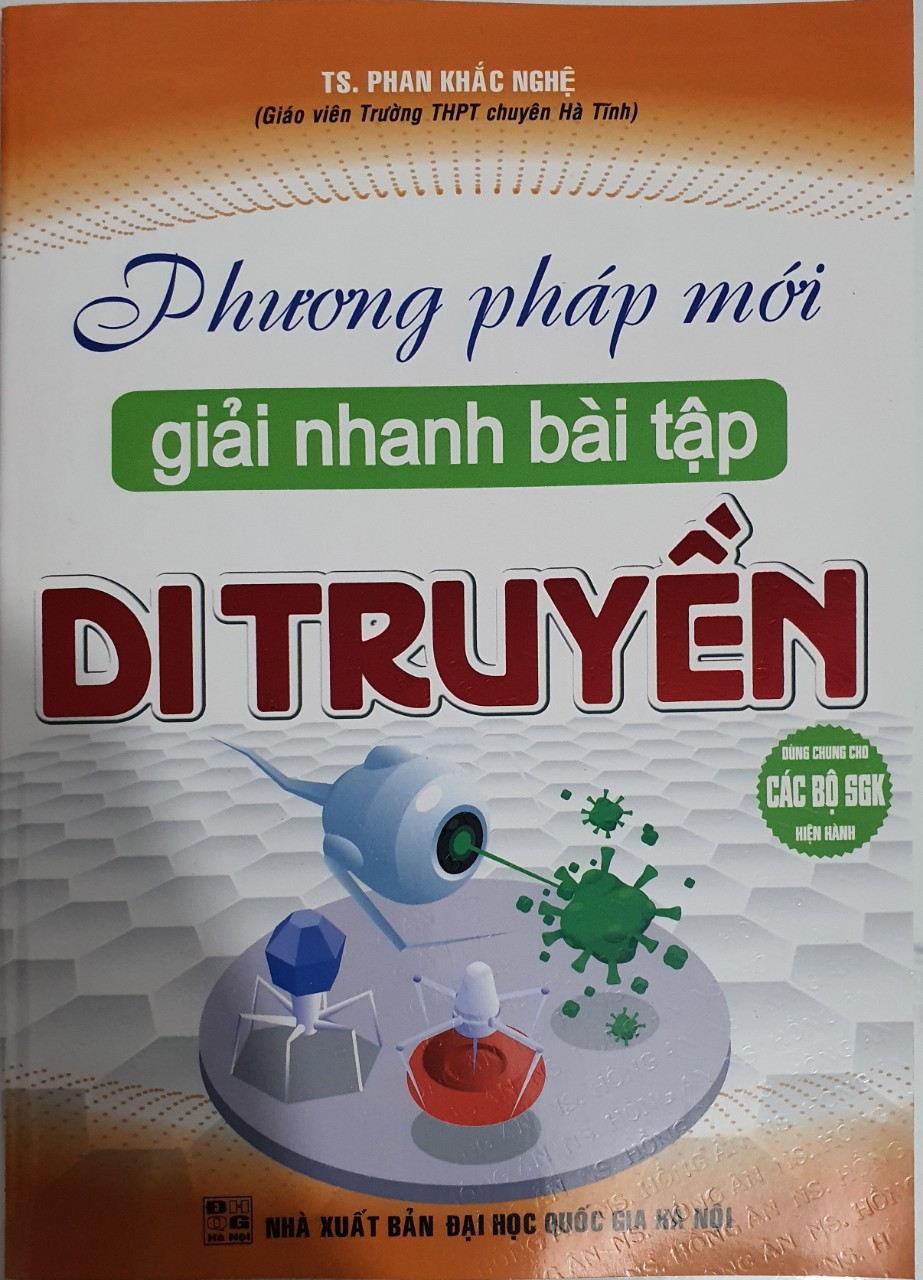 Sách-Phương Pháp Mới Giải Nhanh Bài Tập Di Truyền