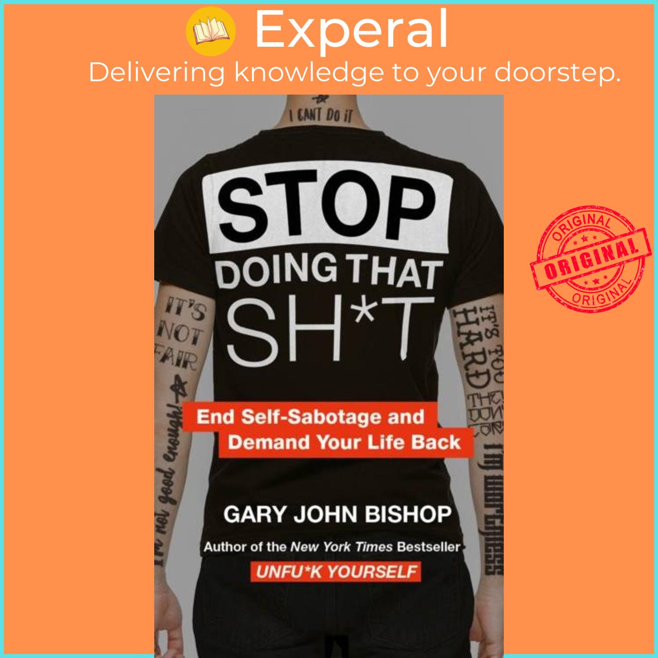 Sách - Stop Doing That Sh*t by Gary John Bishop (UK edition, paperback)