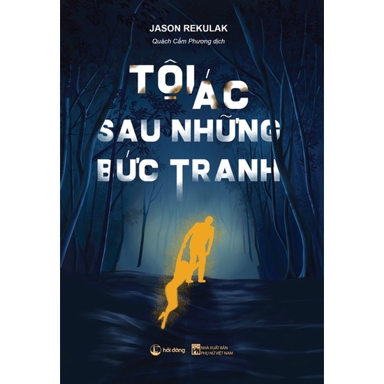 Tội ác sau những bức tranh - Jason Rekulak