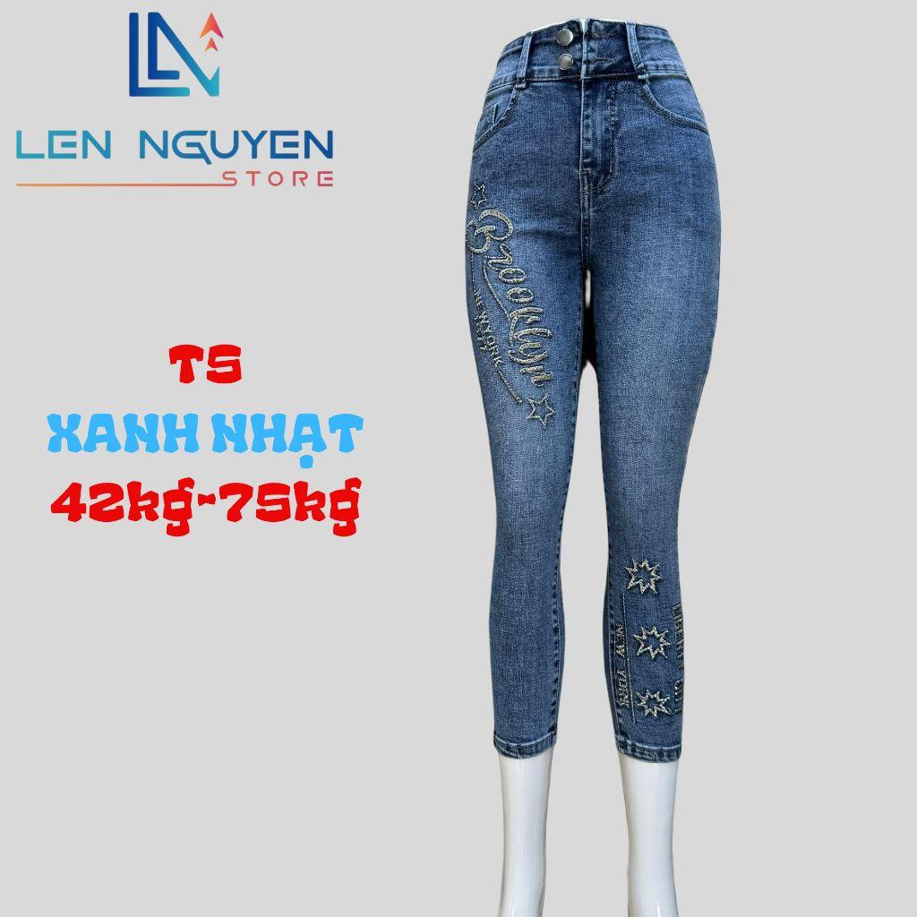 T5_Quần jean nữ, 9 tất, lưng cao, quần bò nữ dáng ôm, quần rin nữ có big size, cho 42kg đến 75kg,LEN NGUYEN STORE - Xanh Nhạt