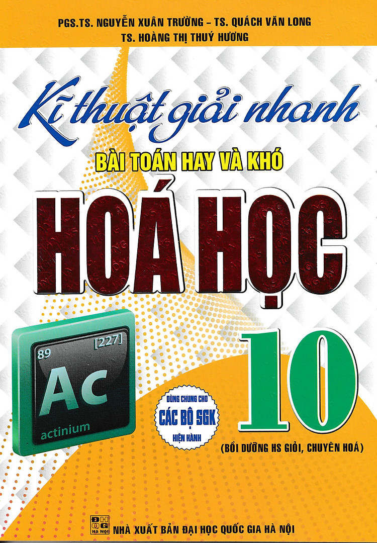 Kĩ thuật giải nhanh bài toán hay và khó Hóa học 10
