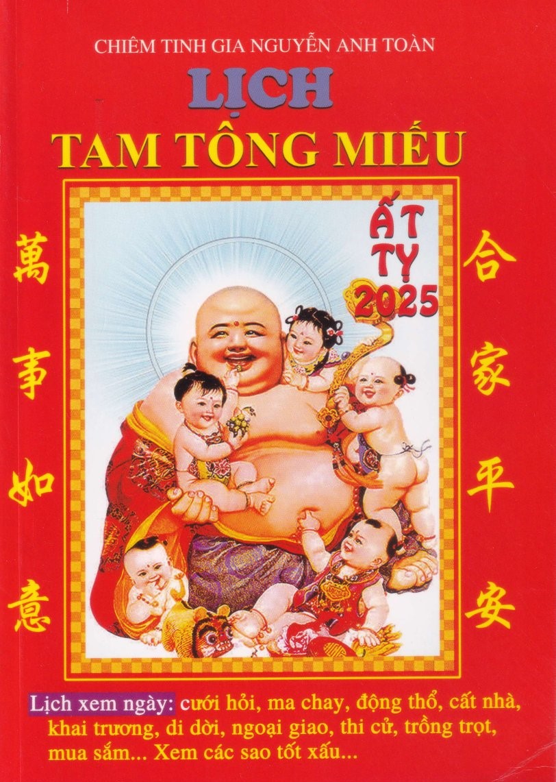 Sách - Lịch Tam Tông Miếu Năm Ất Tỵ - 2025 ( Chiêm Tinh Gia Nguyễn Anh Toàn - bản xịn đẹp)