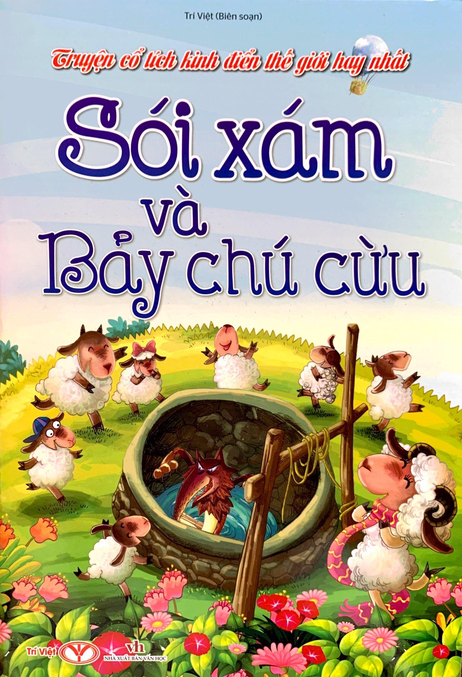 Truyện Cổ Tích Kinh Điển Thế Giới Hay Nhất - Sói Xám Và Bảy Chú Cừu