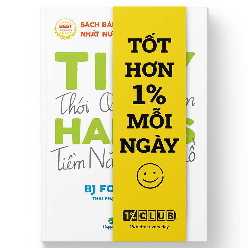 Tiny Habits : Thói quen tí hon - Tiềm năng khổng lồ