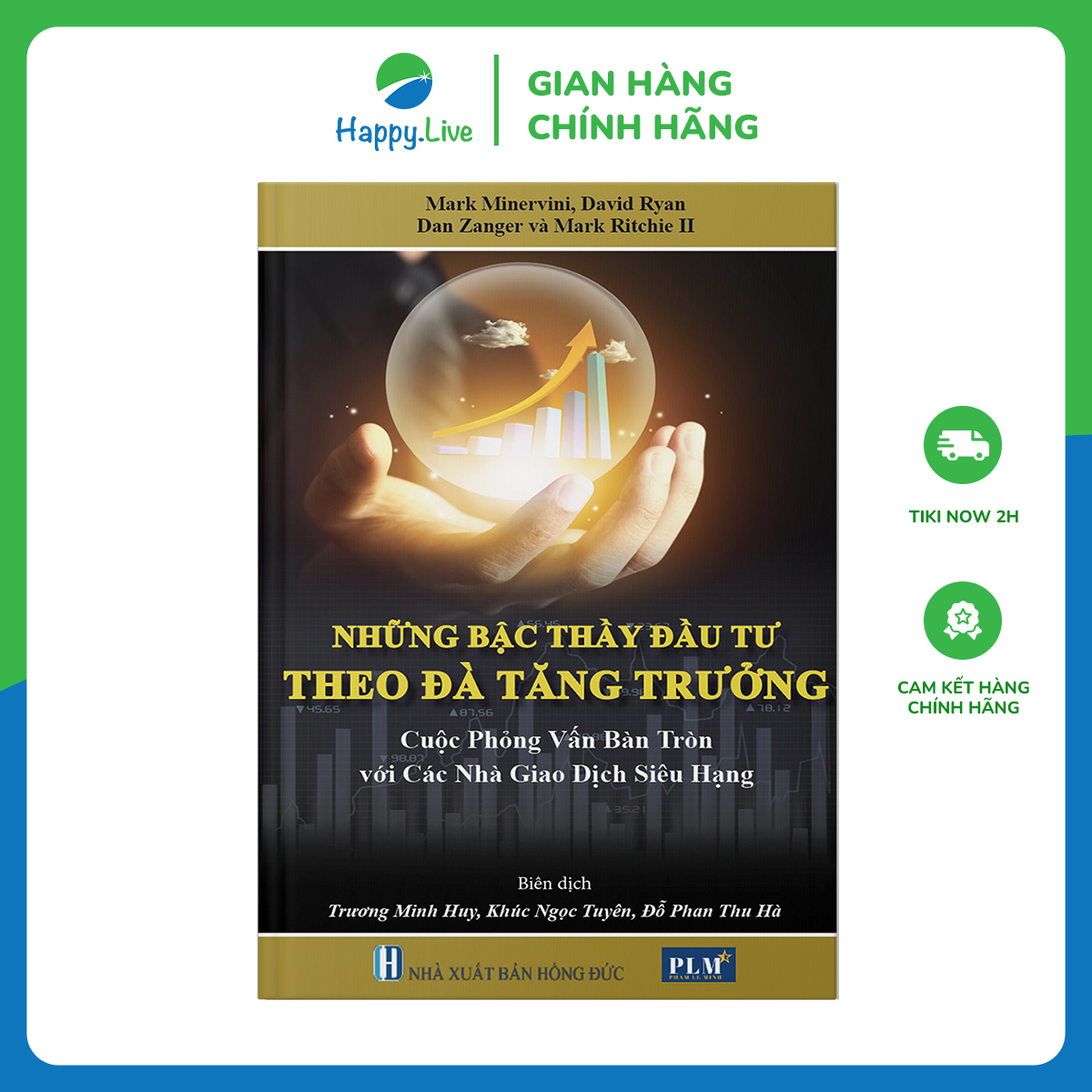 NHỮNG BẬC THẦY ĐẦU TƯ THEO ĐÀ TĂNG TRƯỞNG – Cuộc phỏng vấn bàn tròn với các Nhà Giao Dịch Siêu Hạng (MOMENTUM MASTERS - A Roundtable Interview with Super Traders)