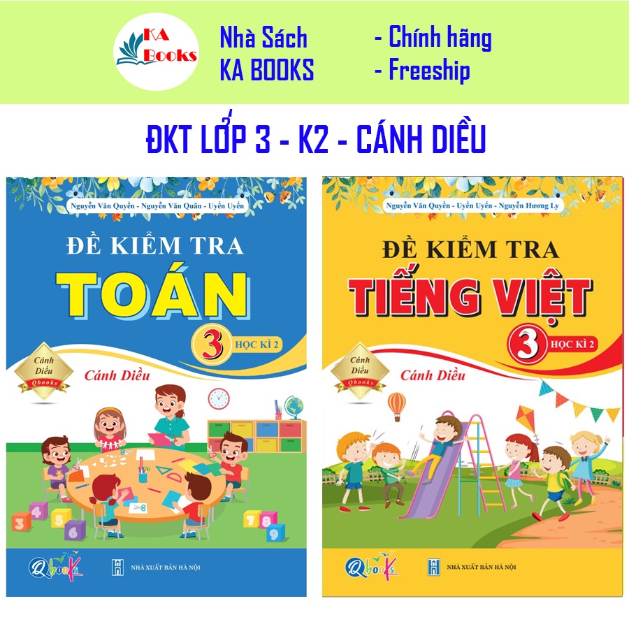 Combo Đề Kiểm Tra Toán - Tiếng Việt Lớp 3 - Học Kì 2 - Cánh Diều (2 cuốn)