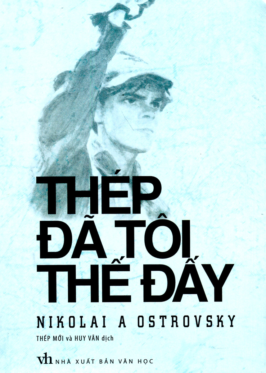 Thép Đã Tôi Thế Đấy
