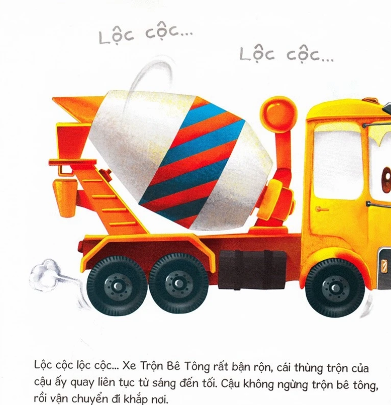 Sách Thế Giới Xe Công Trình - Xe Trộn Bê Tông Vất Vả